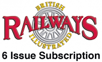 Guideline Publications Ltd British Railways Illustrated  6 MONTH SUBSCRIPTION 